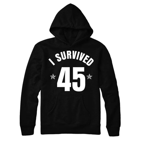 I Survived 45 Hoodie - Black